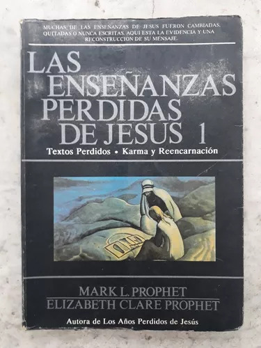 Las Enseñanzas Perdidas De Jesús 1 De Mark L. Prophet - Eliz