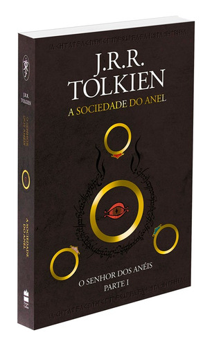 A Sociedade Do Anel (o Senhor Dos Anéis Parte 1)