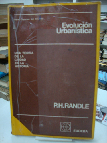 Evolucion Urbanistica - P. H. Randle