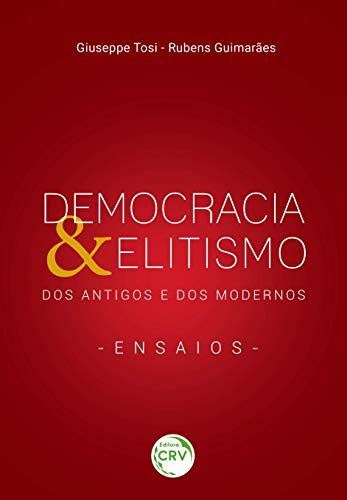 Libro Democracia & Elitismo Dos Antigos E Dos Modernos ¿ Ens