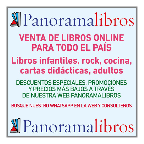 El Día En Que Volvieron Los Colores- E. Pincever Y Ro Ferrer