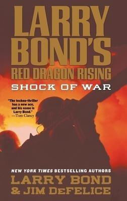 Libro Larry Bond's Red Dragon Rising: Shock Of War - Larr...