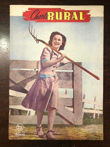 Revista Charla Rural Nº 73 Septiembre De 1944