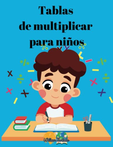 Tablas De Multiplicar Para Ninos: Varias Fichas Con Las Tabl