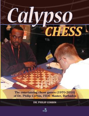 Libro Calypso Chess: The Entertaining Chess Games (1970-2...