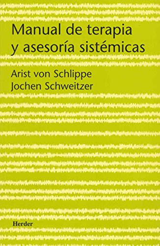 Libro Manual De Terapia Y Asesoría Sistémicas De Arist Von S