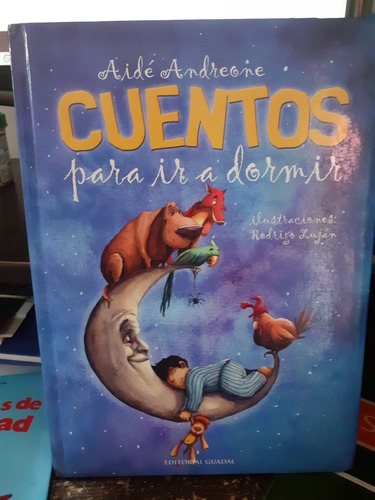 Libro. Cuentos Para Ir A Dormir. Aide Andreone.