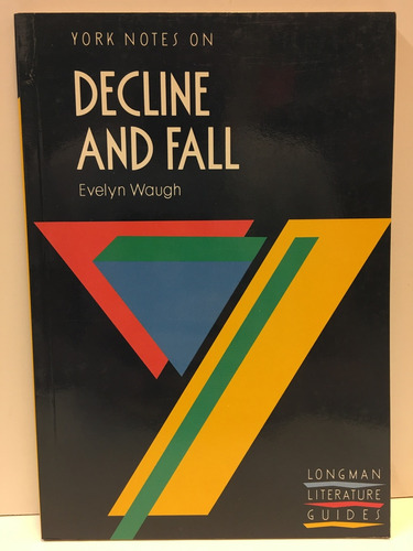 York Notes On Decline And Fall - Waugh Evelyn