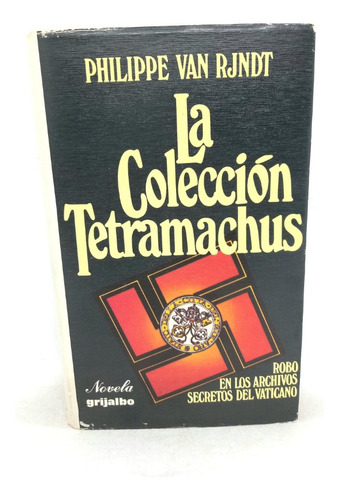 La Colección Tetramachus