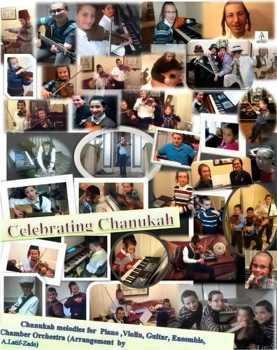 Celebrating Chanukah : Chanukah Melodies For Piano, Violin, Guitar With Ensemble, De A Latif -zade. Editorial Createspace Independent Publishing Platform, Tapa Blanda En Inglés