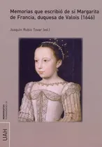 Comprar Libro Memorias Que Escribiã³ De Sã­ Margarita De Francia,...