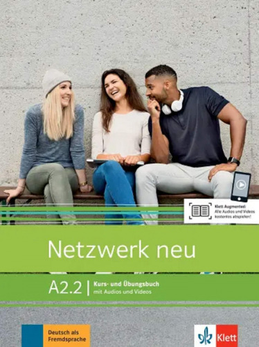 Netzwerk Neu A2.2, Libro Del Alumno Y Libro De Ejercicios, 