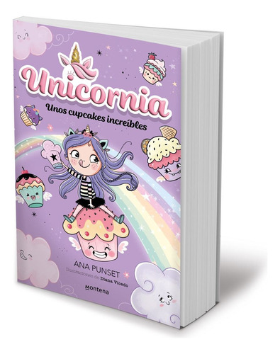Unicornia 4. Unos Cupcakes Increíbles - Ana Punset