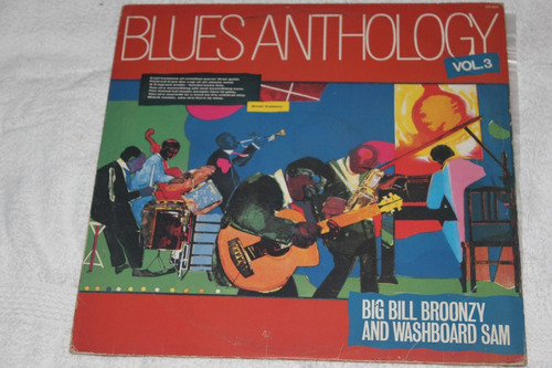 Lp - Big Bill Broonzy And Washboard Sam - Blues Anthology (Usado)