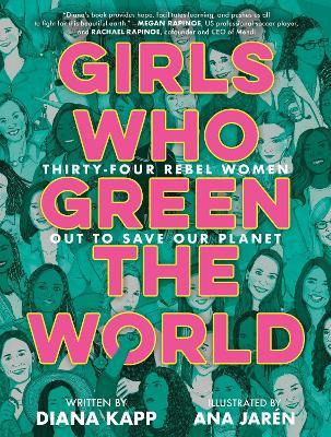 Libro Girls Who Green The World : 34 Rebel Women Out To S...