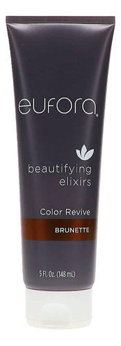 Eufora Beautifying Elixirs Color Revive Morena Tratamiento .