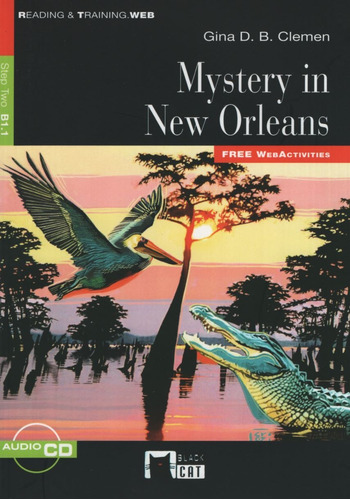 Mystery In New Orleans + Audio Cd + Webactivities - Reading