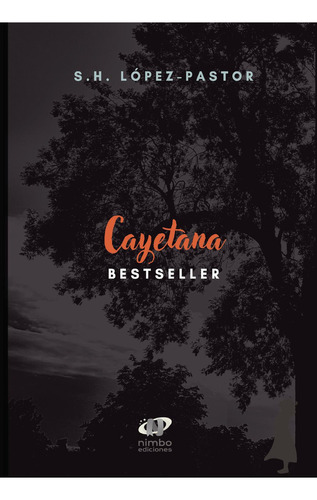 Cayetana Betseller: No aplica, de SH López Pastor. Serie 1, vol. 1. Editorial Nimbo Ediciones, tapa pasta blanda, edición 1 en español, 2022