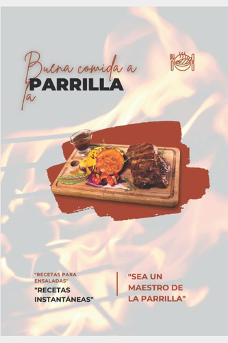 Libro: Buena Comida A La Parrilla (spanish Edition)