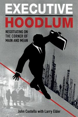 Libro Executive Hoodlum: Negotiating On The Corner Of Mai...