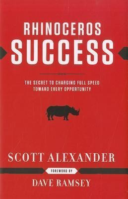 Rhinoceros Success - Scott Alexander (hardback)