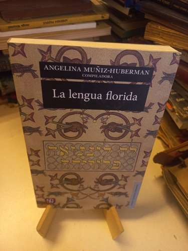 La Lengua Florida - Angelina Muñiz Huberman