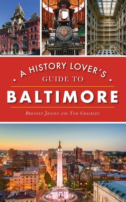 Libro History Lover's Guide To Baltimore - Jensen, Brennen