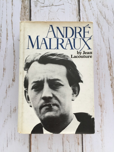 André Malraux / Jean Lacouture