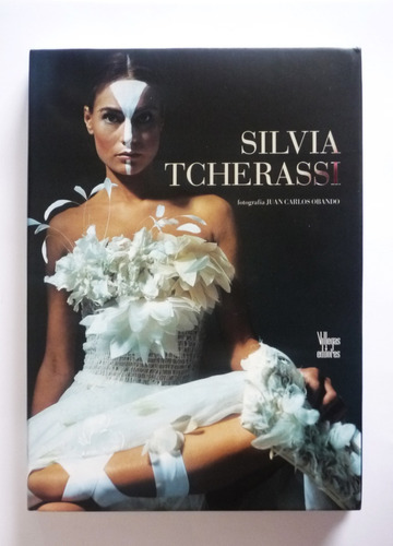 Silvia Tcherassi - Villegas Editores 