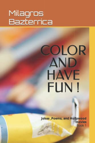 Color And Have Fun !: Jokes Poems And Hollywood Movies