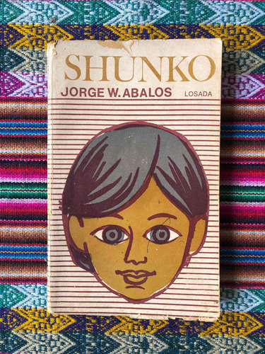 Shunko | Jorge W. Ábalos | Editorial Losada