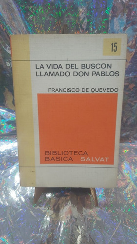 La Vida Del Buscon Llamado Don Pablos 15 Salvat