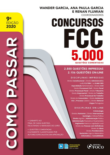 COMO PASSAR EM CONCURSOS FCC - 5.000 QUESTÕES COMENTADAS - 9ª ED - 2020, de Satin, Alice. Editora Foco Jurídico Ltda, capa mole em português, 2020