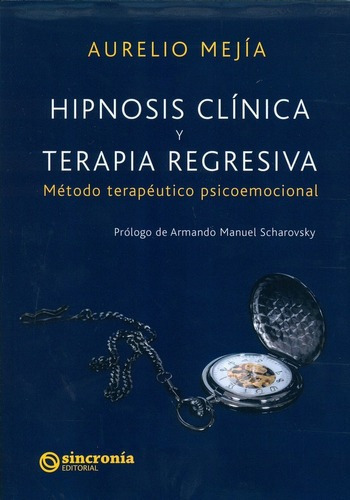 Libro Hipnosis Clãnica Y Terapia Regresica - Mejã­a Mesa
