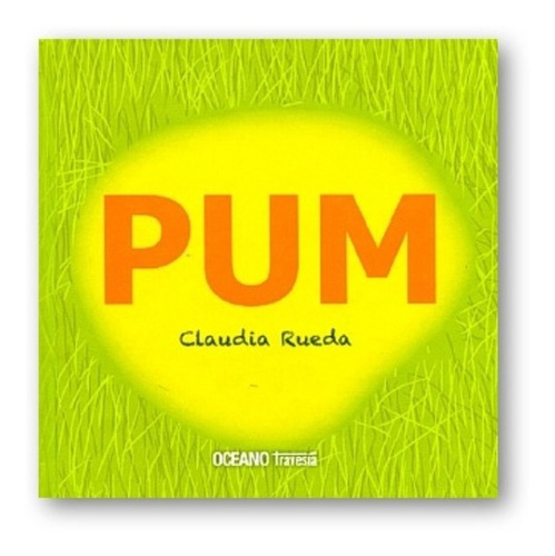 ** Pum ** Claudia Rueda