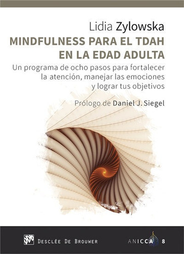 Mindfulness Para El Tdah En La Edad Adulta - Zylowska,lidia