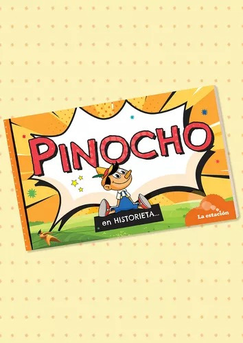Pinocho En Historieta - Estacion Mandioca