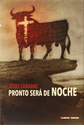 Libro Pronto Será De Noche - Cañadas, Jesus