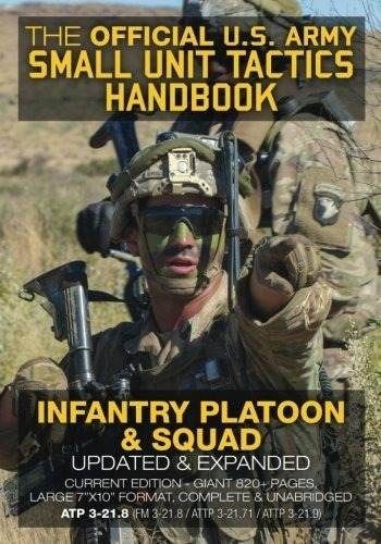 The Official Us Army Small Unit Tactics Handbook -.., De Army, Us. Editorial Createspace Independent Publishing Platform En Inglés