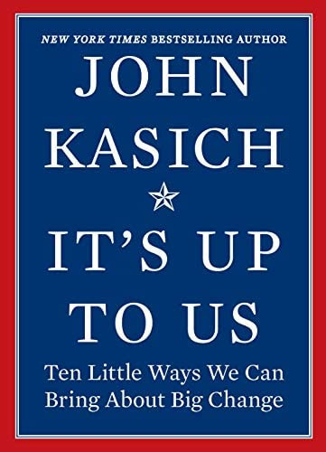 Itøs Up To Us: Ten Little Ways We Can Bring About Change, De Kasich, John. Editorial Hanover Square Press, Tapa Dura En Inglés