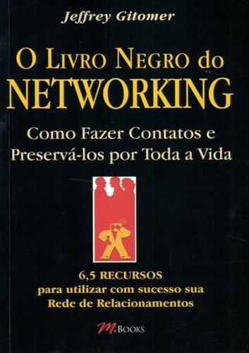 O Livro Negro Do Networking