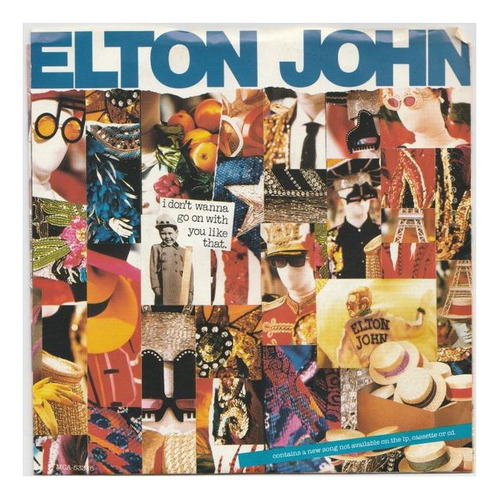 Elton John - I Don't Wanna Go On With You Like That | 7  Sin