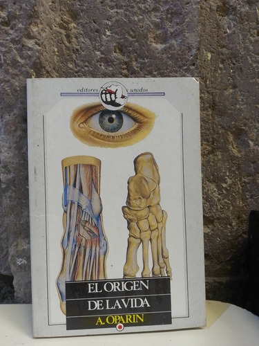 El Origen De La Vida - A. Oparin