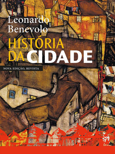 História da cidade - nova edição, de Benevolo, Leonardo. Série Arquitetura Editora Perspectiva Ltda., capa dura em português, 2019