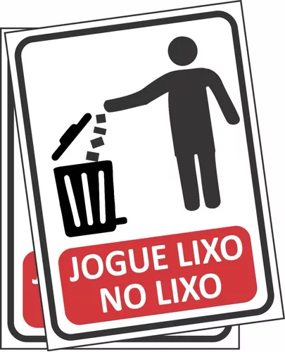 Placa Sinalização Jogue Lixo no Lixo - Look Placas de Sinalização