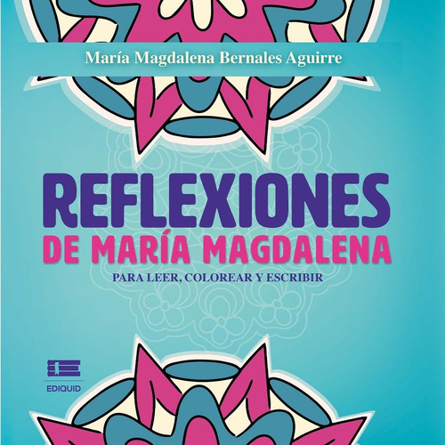 Reflexiones de María Magdalena, de Bernales , María Magdalena. Editorial EDITORIAL ÍGNEO, tapa blanda en español, 2022