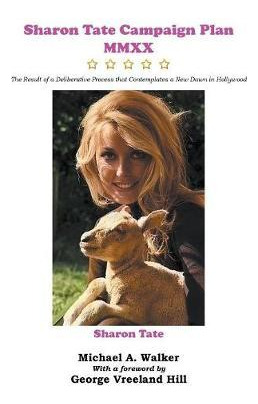 Libro Sharon Tate Campaign Plan Mmxx : The Result Of A De...