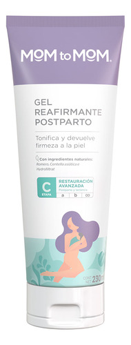 Gel Reafirmane Mom To Mom Post Parto Y Lactancia C 230ml