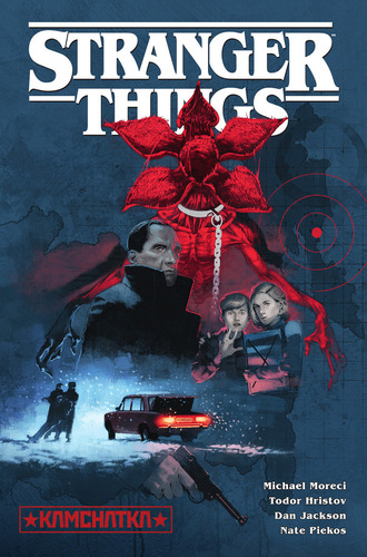 Stranger Things 6. Kamchatka, De Michael Moreci/todor Hristov. 1, Vol. 1. Editorial Norma Editorial, S.a., Tapa Dura, Edición 1 En Castellano, 2023