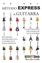 Comprar Libro: Método Express De Guitarra: Método Express De Método